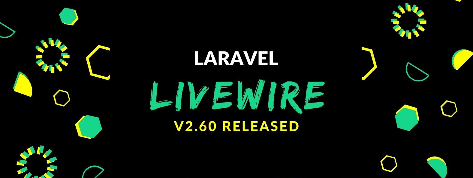 What's new in Laravel Livewire v2.6 | Livewire v2.6 Released